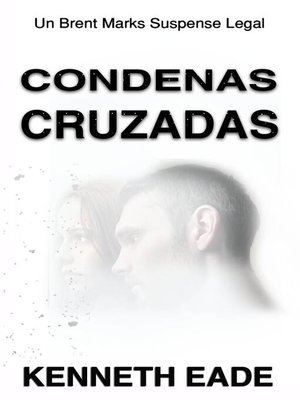 cover image of Condenas cruzadas